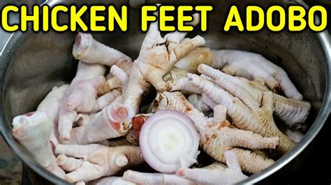 Chicken Feet Adobo Adobong Paa Ng Manok Sprite Chicken Feet Recipe