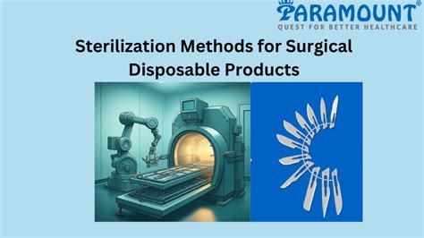 Sterilization Methods For Surgical Instruments Paramount Surgimed Ltd