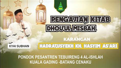 Ngaji Kitab Dhou Ul Misbah Kyai Subhan Pondok Pesantren Tebuireng 4