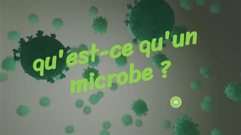 Qu Est Ce Qu Un Microbe