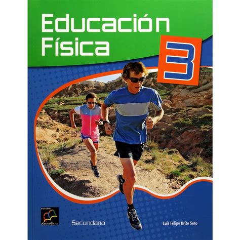 Conoce El Mejor Libro De Educaci N F Sica Para Secundaria En