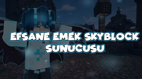 Mİnecraft En İyİ Efsane Emek Skyblock Serverİ Para Basma Makİnesİ Var