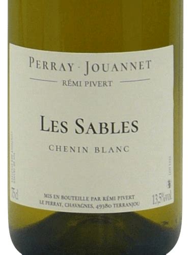 Château Perray Jouannet Rémi Pivert Les Sables Chenin Blanc Vivino US