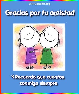 Gracias por tu amistad