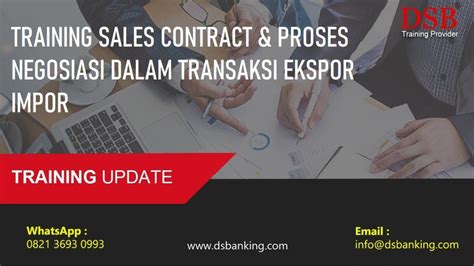 TRAINING SALES CONTRACT PROSES NEGOSIASI DALAM TRANSAKSI EKSPOR IMPOR