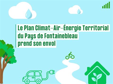 Plan Climat Air Energie Territorial PCAET Pays De Fontainebleau