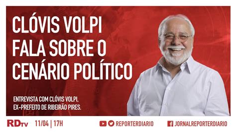 Clóvis Volpi fala sobre cenário político YouTube