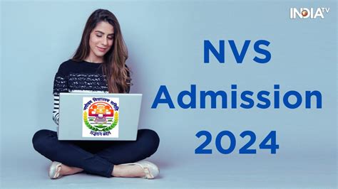 NVS Admission 2024 Registrations For Class 9 11 Lateral Entry Begins