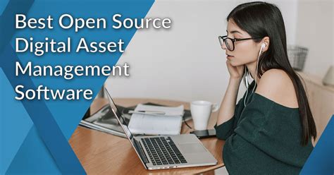 15 Best Open Source Digital Asset Management Dam Software For 2024