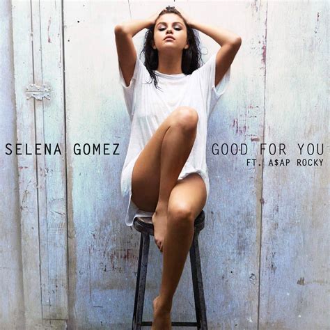 Selena Gomez Con A Ap Rocky Good For You La Portada De La Canci N