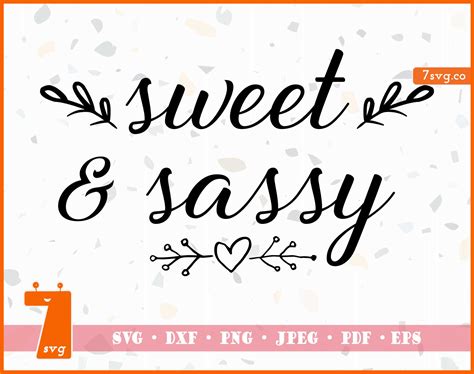 Sweet And Sassy Svg  Png Cutting File Cricut And Etsy