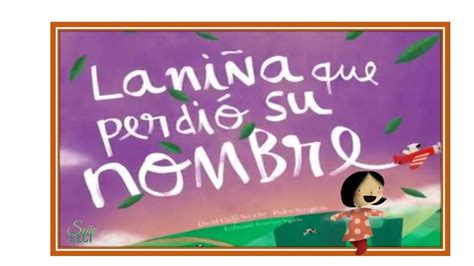 Cuento La Ni A Que No Tenia Nombre Para Imprimir Una F Bula Sobre La