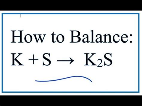 How To Balance K S K S Potassium Sulfur Youtube