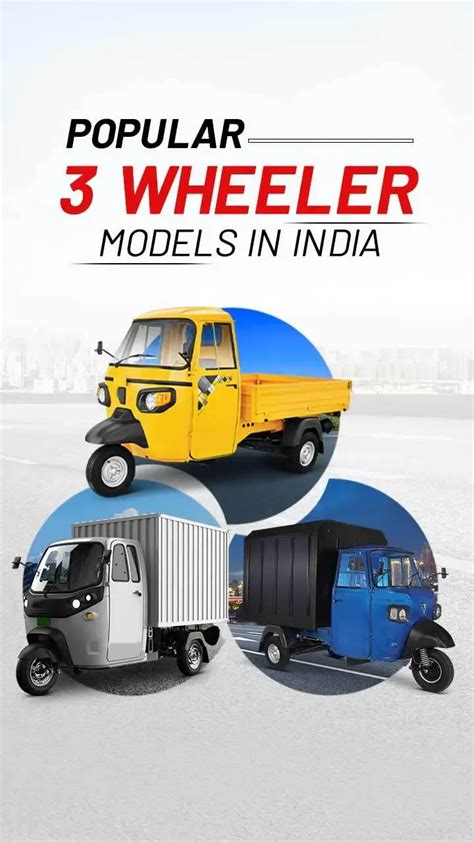 Popular 3 Wheeler Models In India 2023