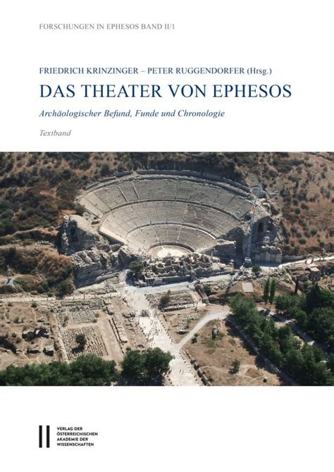 Das Theater Von Ephesos Archäologischer Befund Funde Und Chronologie