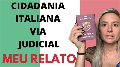 Cidadania Italiana Via Judicial MEU RELATO YouTube