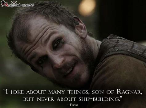 Floki Vikings Quotes. QuotesGram