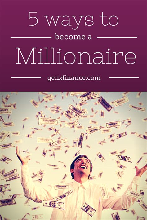 How To Become A Millionaire The Top 5 Tips Gen X Finance Become A