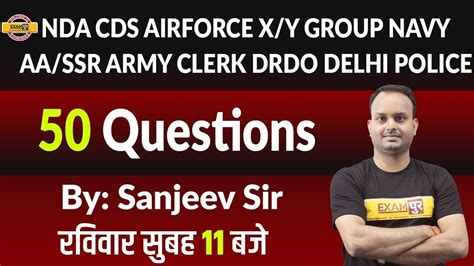 NDA CDS AIRORCE XY Navy AA SSR Army Clerk DRDO Delhi Police