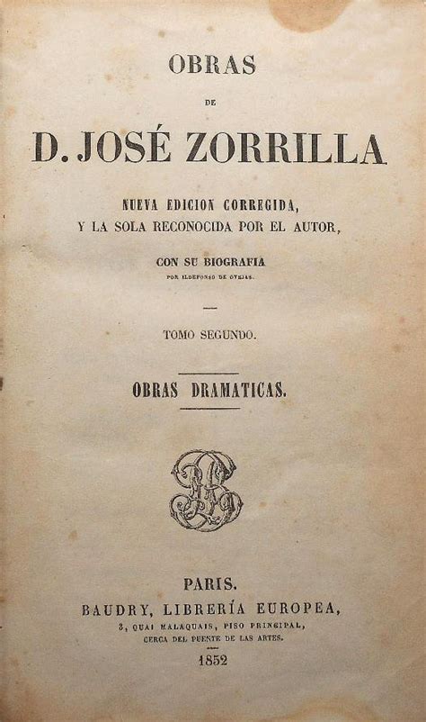 Biograf A De Jos Zorrilla Su Obra Po Tica Jos Zorrilla