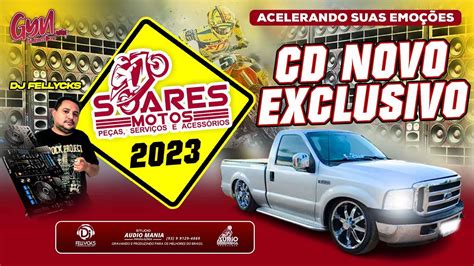 CD SOARES MOTOS VOL 03 REPERTÓRIO NOVO 2023 DJ FELLYCKS Gyn Auto Som