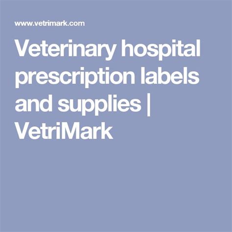 Veterinary Hospital Prescription Labels And Supplies Vetrimark