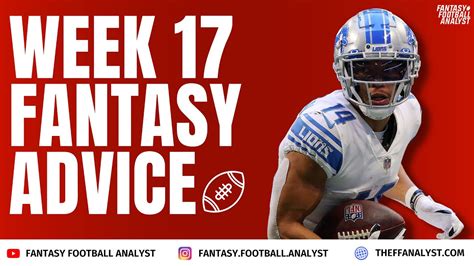 Week 17 Fantasy Football Advice 2022 Youtube