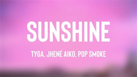 Sunshine Tyga Jhené Aiko Pop Smoke Lyrics Version YouTube