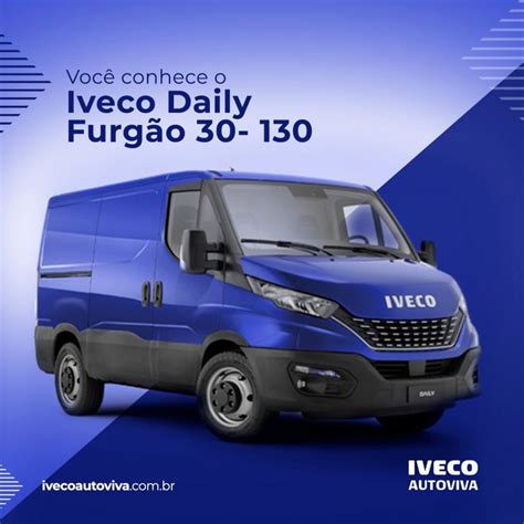 O Caminhão Iveco Daily Furgão 30 130 é um modelo perfeito para garantir