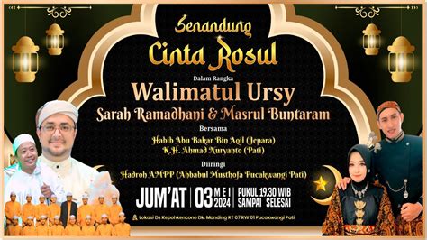 Live Senandung Cinta Rosul Bersama Habib Abu Bakar Wedding Sarah