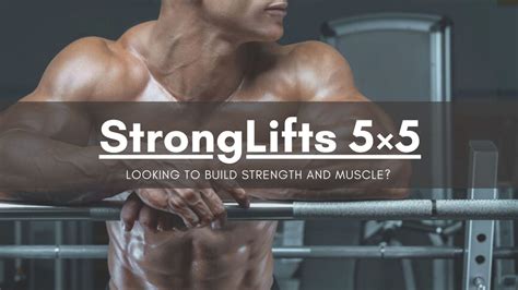 Stronglifts 5x5 A Comprehensive Guide To Building Strength And Muscle