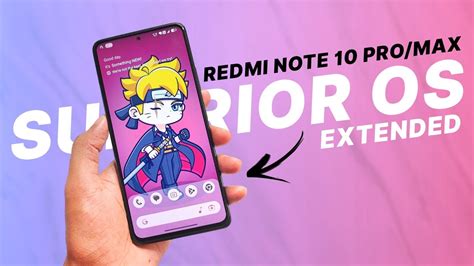 Superior OS Extended For Redmi Note 10 Pro Max Android 13