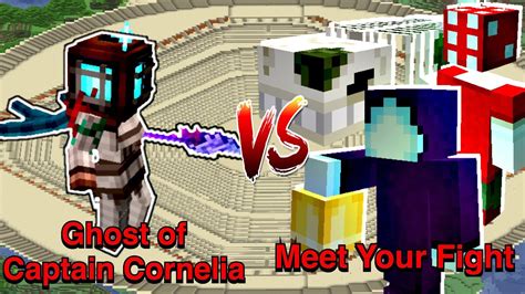 Minecraft Mobs Battle Ghost Of Captain Cornelia Vs Meet Your Fight Youtube