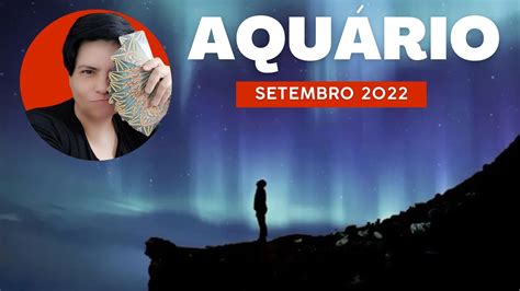 AquÁrio♒setembro 2022🔮chega Ao Fim Um Conflito Hora Da VitÓria Chegou💞 Youtube