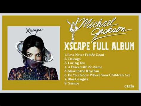 Michael Jackson Xscape Full Album Youtube