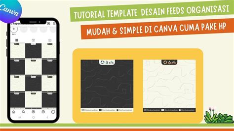 Cara Membuat Desain Template Feeds Akun Ig Organisasi Aesthetic Mudah