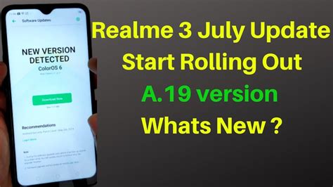 Realme 3 July Update A 19 Start Rolling Out July Security Update Of