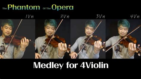 Andrew Lloyd Webber The Phantom Of The Opera OST Medley For 4 Violin