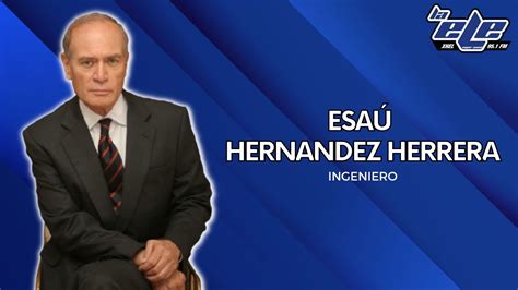 Comentarios Ft Ing Esaú Hernández Herrera 23 de Junio del 2022