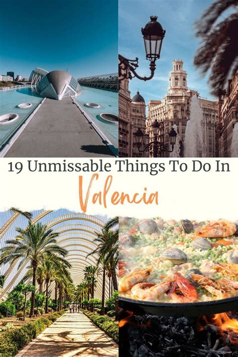 Unmissable Things To Do In Valencia Valencia City Valencia Spain