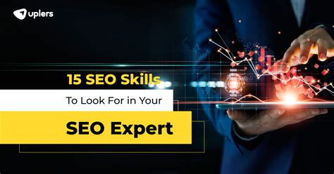 Top 15 Must Have Seo Skills In Your Seo Expert Uplers