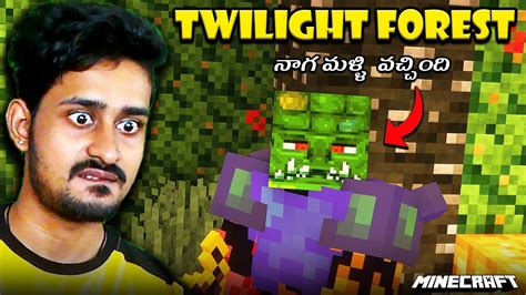 Twilight Forest Ep Vammo Inko Naga Minecraft In Telugu