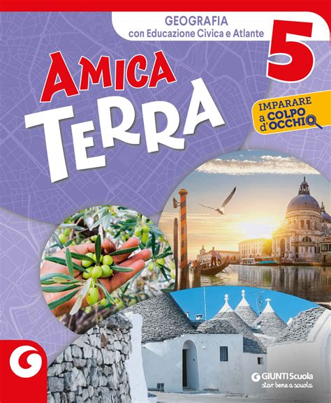 AMICA TERRA Cl 5 Geografia Giunti Scuola