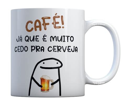 Caneca Flork meme Café já que é muito cedo pra cerveja Elo7