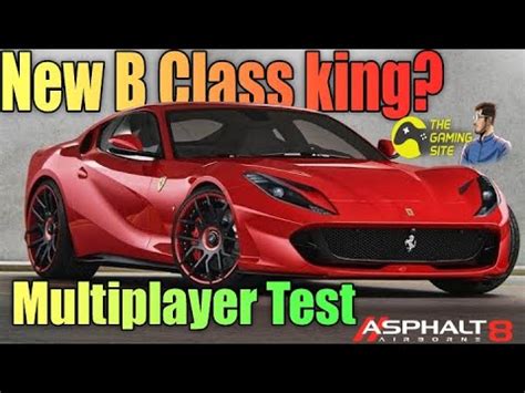 B Class King Asphalt Ferrari Superfast Multiplayer Test