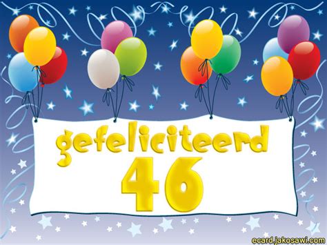 Jakosawi Gratis Wenskaarten E Cards 46 Jaar Spandoek