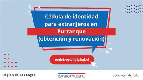 C Dula De Identidad Para Extranjeros En Purranque Diciembre