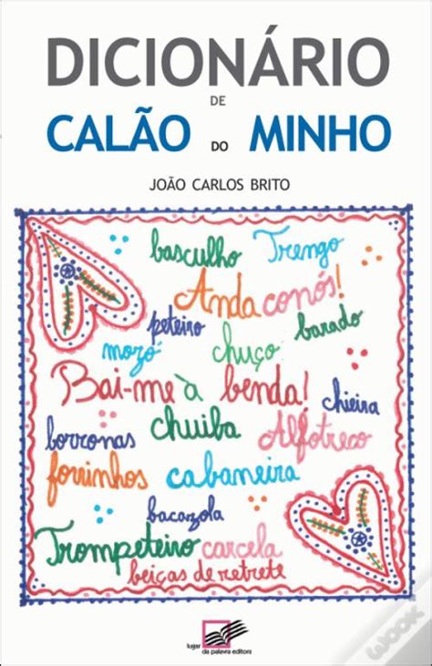 Palavra De Alto Calão - Dicionário de Calão do Minho - Livro - WOOK