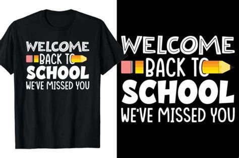 Welcome Back To School Weve Missed You Graphic By Almamun2248