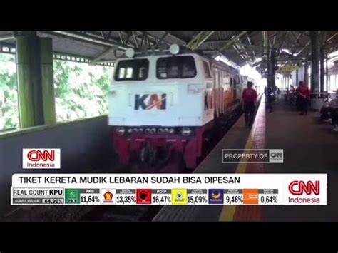 Tiket Kereta Mudik Lebaran Sudah Bisa Dipesan Youtube